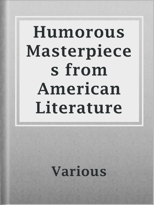 Imagen de portada para Humorous Masterpieces from American Literature